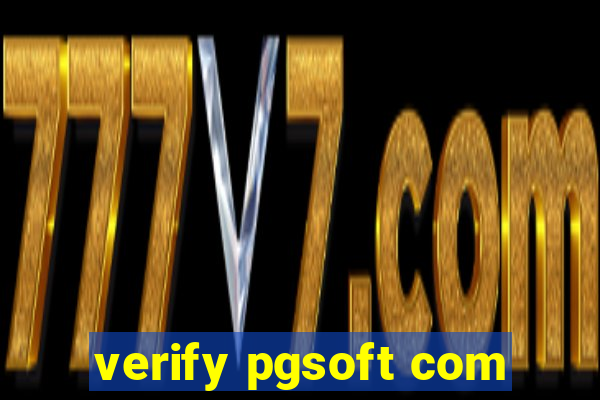 verify pgsoft com